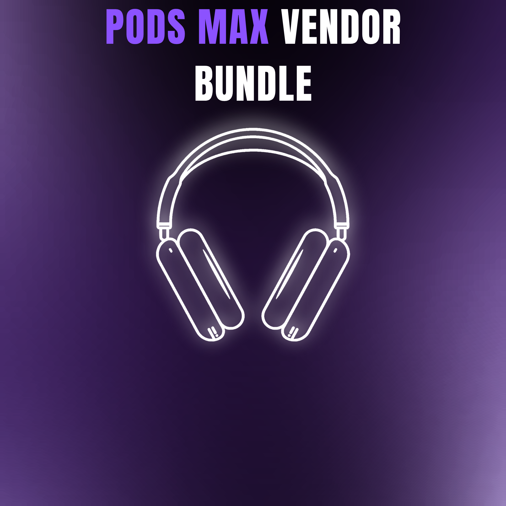PODS MAX VENDOR BUNDLE